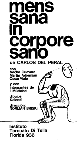 En 1966, Maronna, Masana y Munstock, junto con otros integrantes de I Musicisti, se subieron por primera vez al escenario del c&eacute;lebre Instituto Di Tella, como parte del elenco de Mens sana in corpore sano.